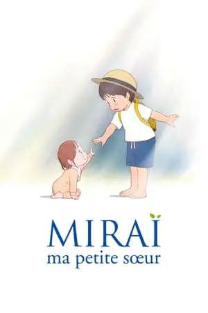 Regarder Miraï, ma petite sœur en Streaming Gratuit Complet VF VOSTFR HD 720p