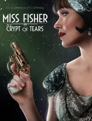 Regarder Miss Fisher et le Tombeau des larmes en Streaming Gratuit Complet VF VOSTFR HD 720p