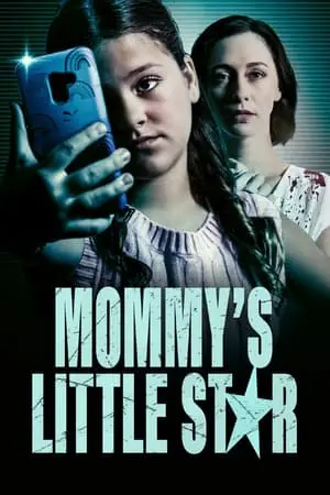 Regarder Mommy's Little Star en Streaming Gratuit Complet VF VOSTFR HD 720p