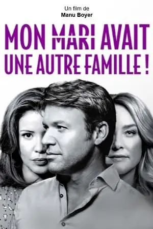 Regarder Mon mari avait une autre famille en Streaming Gratuit Complet VF VOSTFR HD 720p