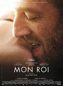 Regarder Mon roi en Streaming Gratuit Complet VF VOSTFR HD 720p