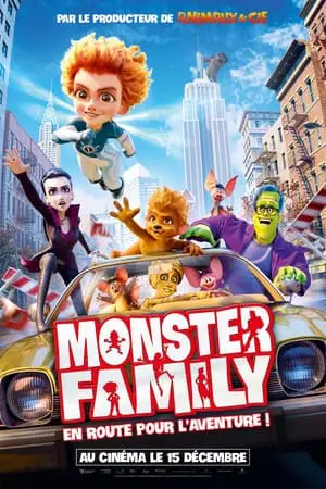 Monster Family : En route pour l'aventure !