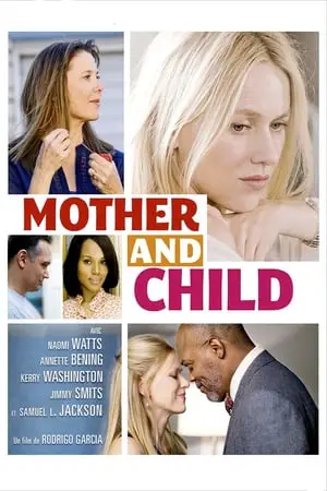 Regarder Mother and Child en Streaming Gratuit Complet VF VOSTFR HD 720p