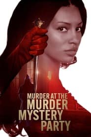 Regarder Murder at the Murder Mystery Party en Streaming Gratuit Complet VF VOSTFR HD 720p