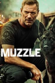 Regarder Muzzle en Streaming Gratuit Complet VF VOSTFR HD 720p