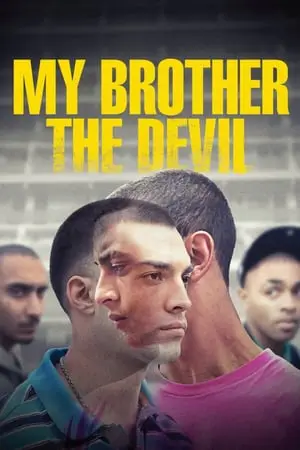 Regarder My Brother the Devil en Streaming Gratuit Complet VF VOSTFR HD 720p