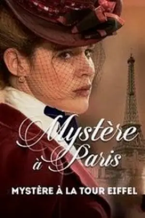 Regarder Mystere a la Tour Eiffel en Streaming Gratuit Complet VF VOSTFR HD 720p