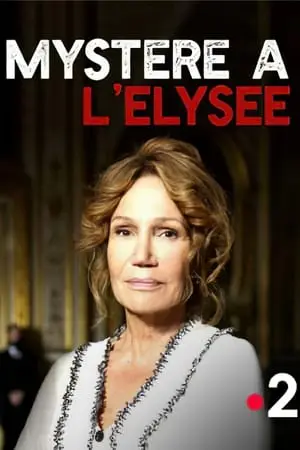 Regarder Mystère à l'Élysée en Streaming Gratuit Complet VF VOSTFR HD 720p