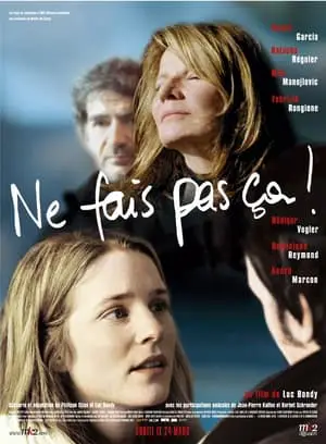 Regarder Ne fais pas ça en Streaming Gratuit Complet VF VOSTFR HD 720p