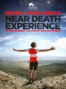 Regarder Near death experience en Streaming Gratuit Complet VF VOSTFR HD 720p