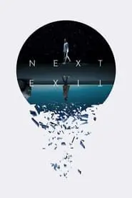 Regarder Next Exit en Streaming Gratuit Complet VF VOSTFR HD 720p