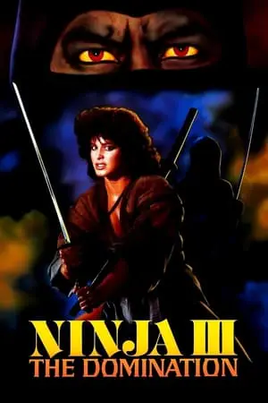 Regarder Ninja III en Streaming Gratuit Complet VF VOSTFR HD 720p