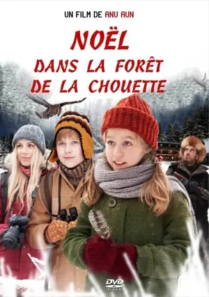 Regarder Noël dans la forêt de la chouette en Streaming Gratuit Complet VF VOSTFR HD 720p