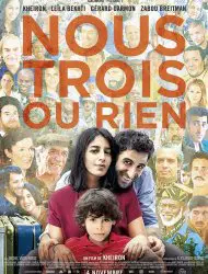 Regarder Nous trois ou rien en Streaming Gratuit Complet VF VOSTFR HD 720p