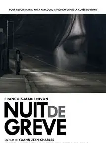 Regarder Nuit de Grève en Streaming Gratuit Complet VF VOSTFR HD 720p