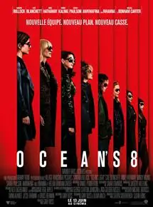 Regarder Ocean's 8 en Streaming Gratuit Complet VF VOSTFR HD 720p