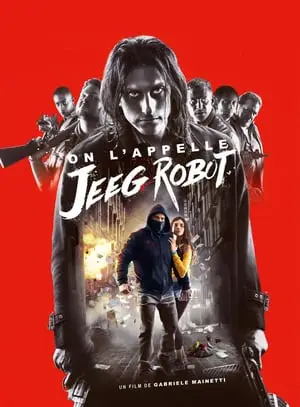 Regarder On l'appelle Jeeg Robot en Streaming Gratuit Complet VF VOSTFR HD 720p