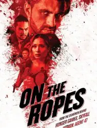 Regarder On the Ropes en Streaming Gratuit Complet VF VOSTFR HD 720p