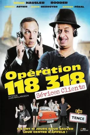 Regarder Opération 118 318, sévices clients en Streaming Gratuit Complet VF VOSTFR HD 720p