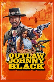 Regarder Outlaw Johnny Black en Streaming Gratuit Complet VF VOSTFR HD 720p