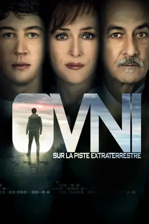 Regarder OVNI : Sur La Piste Extraterrestre en Streaming Gratuit Complet VF VOSTFR HD 720p