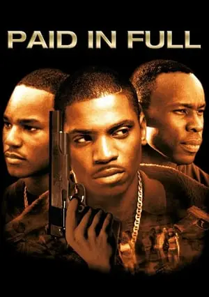 Regarder Paid in Full en Streaming Gratuit Complet VF VOSTFR HD 720p