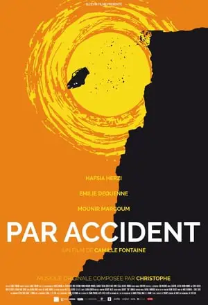 Regarder Par accident en Streaming Gratuit Complet VF VOSTFR HD 720p