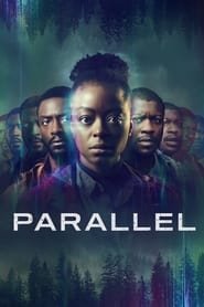 Regarder Parallel en Streaming Gratuit Complet VF VOSTFR HD 720p