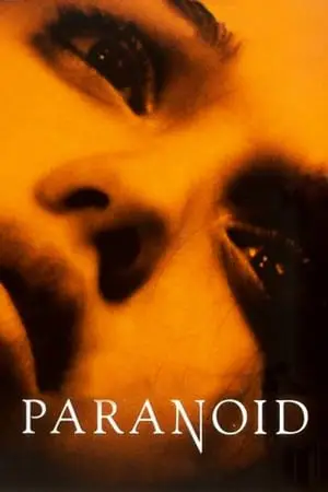 Regarder Paranoid en Streaming Gratuit Complet VF VOSTFR HD 720p