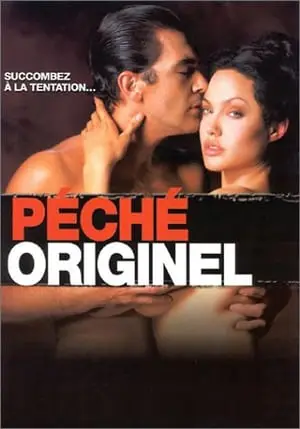 Regarder Péché Originel en Streaming Gratuit Complet VF VOSTFR HD 720p