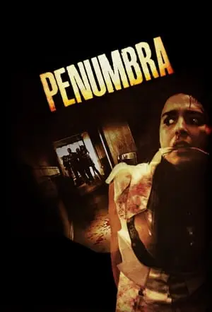 Regarder Penumbra en Streaming Gratuit Complet VF VOSTFR HD 720p