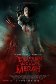 Regarder Perempuan Bergaun Merah en Streaming Gratuit Complet VF VOSTFR HD 720p