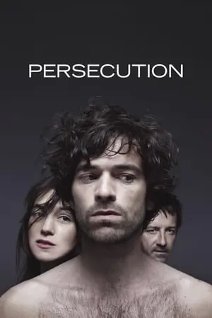 Regarder Persécution en Streaming Gratuit Complet VF VOSTFR HD 720p