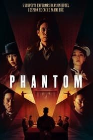 Regarder Phantom en Streaming Gratuit Complet VF VOSTFR HD 720p