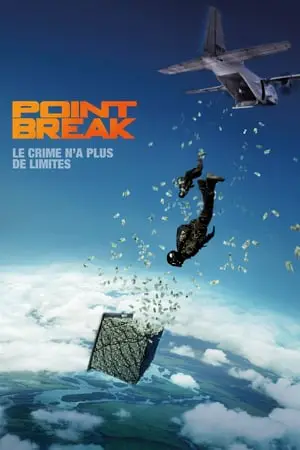 Regarder Point Break en Streaming Gratuit Complet VF VOSTFR HD 720p