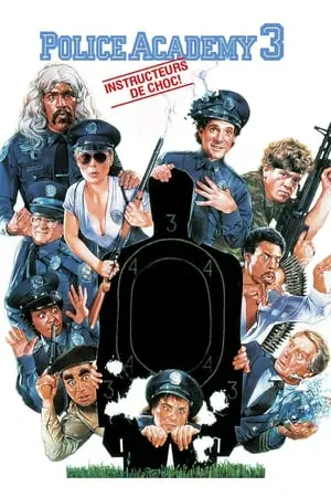 Regarder Police Academy 3 : Instructeurs de choc en Streaming Gratuit Complet VF VOSTFR HD 720p