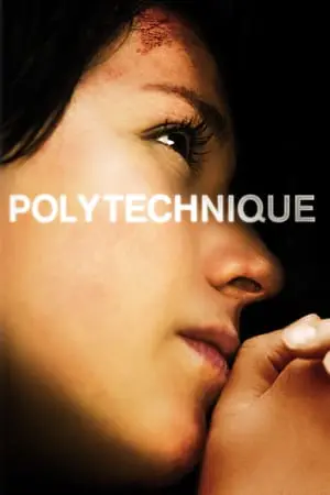 Regarder Polytechnique en Streaming Gratuit Complet VF VOSTFR HD 720p