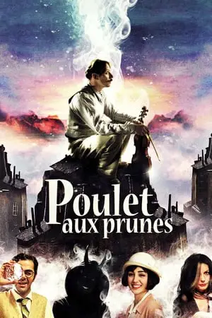 Regarder Poulet aux Prunes en Streaming Gratuit Complet VF VOSTFR HD 720p