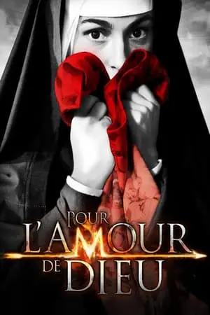 Regarder Pour l'amour de Dieu en Streaming Gratuit Complet VF VOSTFR HD 720p