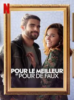 Regarder Pour le meilleur et pour de faux en Streaming Gratuit Complet VF VOSTFR HD 720p