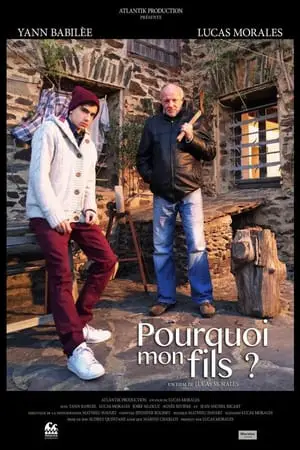 Regarder Pourquoi mon fils? en Streaming Gratuit Complet VF VOSTFR HD 720p