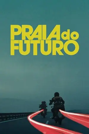 Regarder Praia do Futuro en Streaming Gratuit Complet VF VOSTFR HD 720p