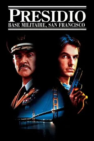 Regarder Presidio : Base militaire, San Francisco en Streaming Gratuit Complet VF VOSTFR HD 720p