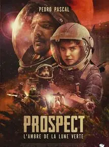 Regarder Prospect, l'ambre de la lune verte en Streaming Gratuit Complet VF VOSTFR HD 720p