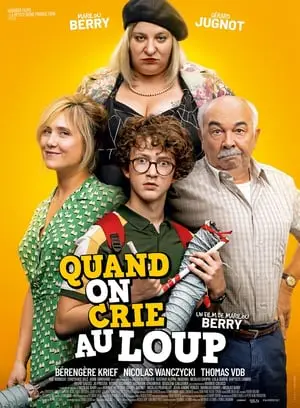 Regarder Quand on crie au loup en Streaming Gratuit Complet VF VOSTFR HD 720p