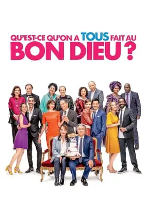 Regarder Qu'est-ce qu'on a tous fait au Bon Dieu ? en Streaming Gratuit Complet VF VOSTFR HD 720p