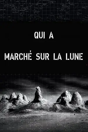 Regarder Qui a marché sur la lune en Streaming Gratuit Complet VF VOSTFR HD 720p