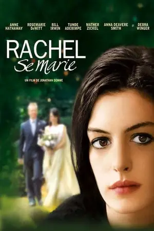 Regarder Rachel se marie en Streaming Gratuit Complet VF VOSTFR HD 720p