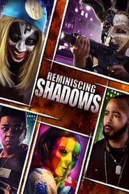 Regarder Reminiscing Shadows en Streaming Gratuit Complet VF VOSTFR HD 720p