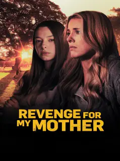 Regarder Revenge for My Mother en Streaming Gratuit Complet VF VOSTFR HD 720p